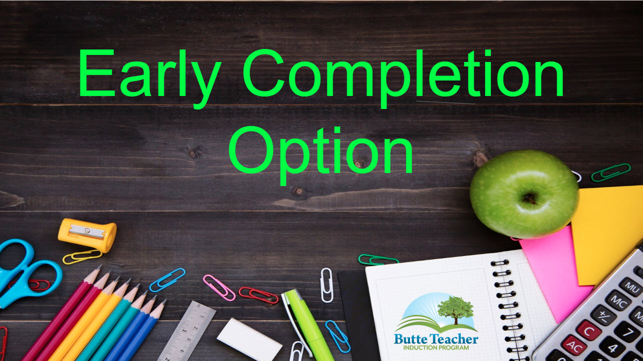 Early Completion Option 