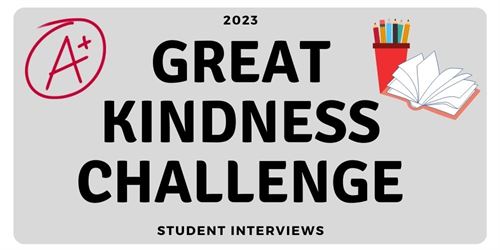 "Great Kindness Challenge Student Interviews" Poster